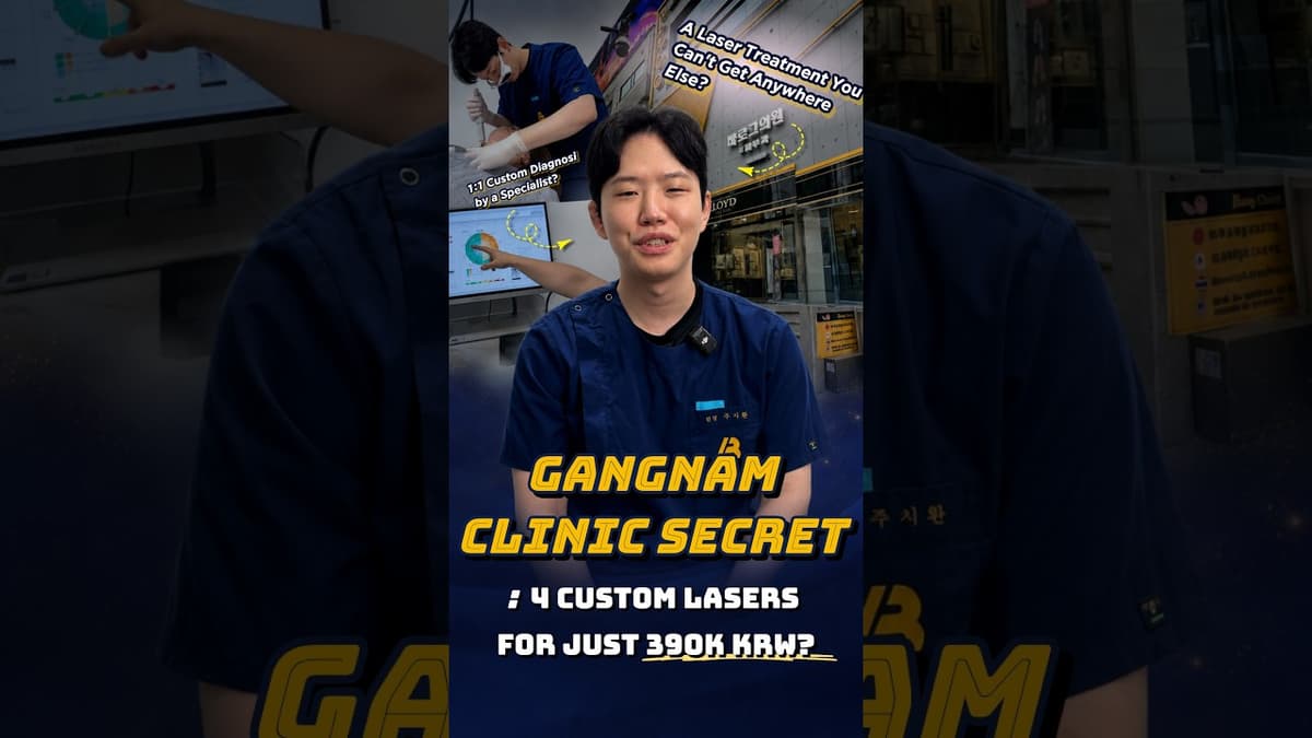 Gangnam Clinic Secret: 4 Custom Lasers for Just 390k KRW?